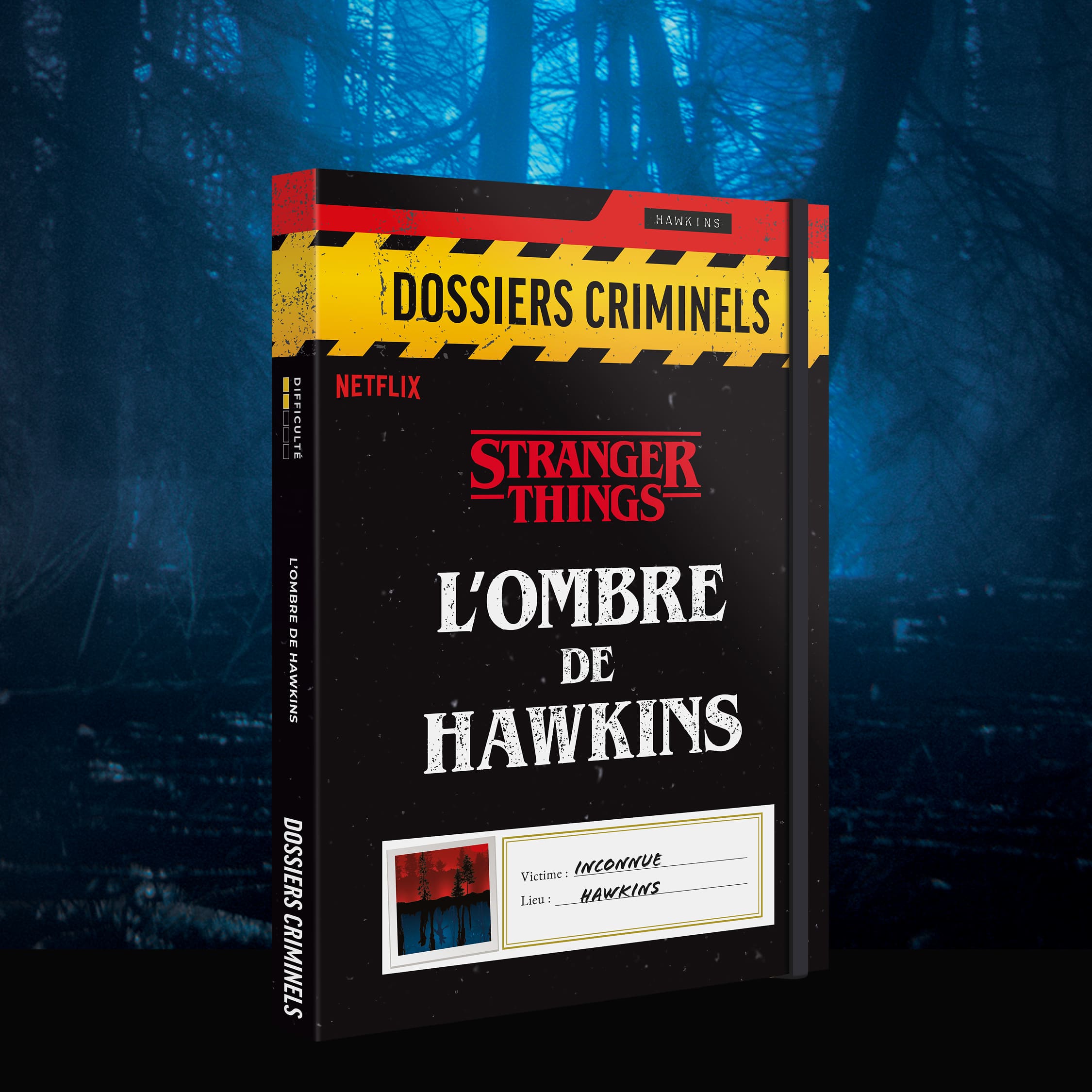 L'Ombre de Hawkins - Stranger Things