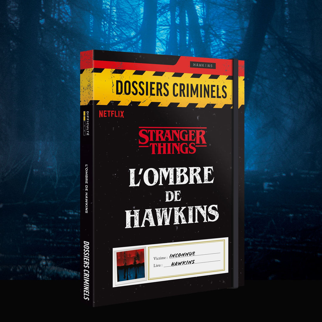 L'Ombre de Hawkins - Stranger Things